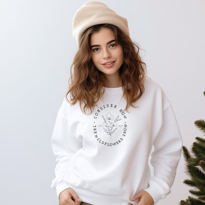 Consider How The Wildflowers Grow Sweatshirt Embroidery Consider the Wildflowers Bible Verse Shirt Wildflower Sweatshirt Gift for Christian