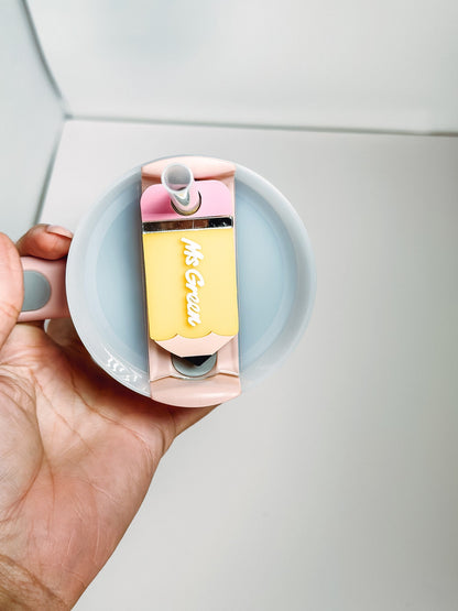 Teacher tumbler Topper Pencil Tumbler Teacher Name Plate  Pencil Tumbler Name Tag -Cup Accessories - Gifts for Teachers Teacher Appreciation